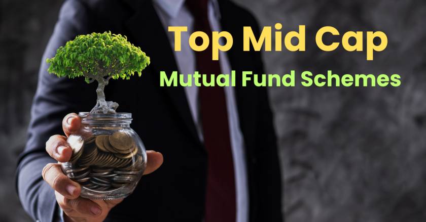 Top Mid Cap Mutual Fund Schemes