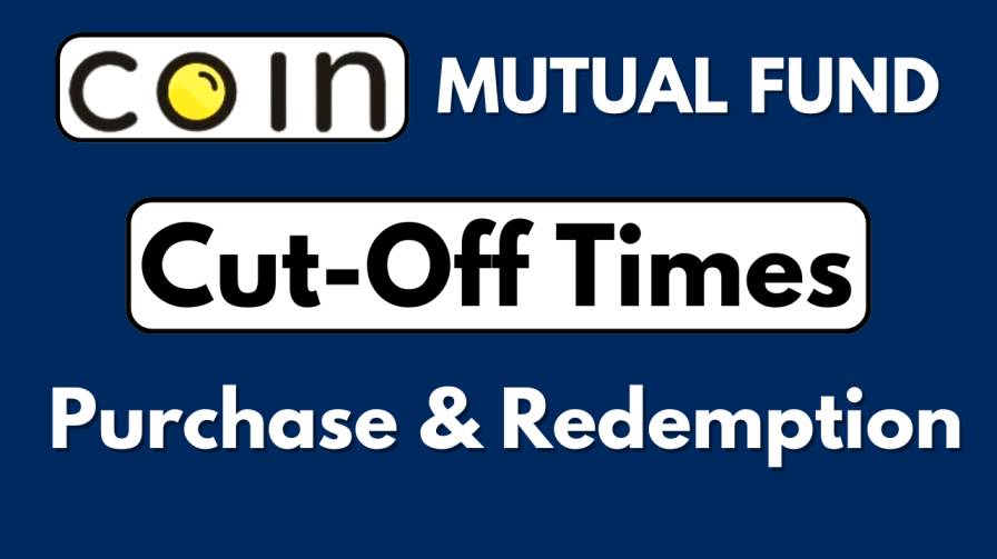 Zerodha Coin Mutual Fund Cut-Off Times