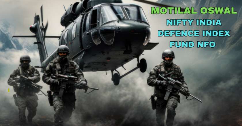 MOTILAL OSWAL NIFTY INDIA DEFENCE INDEX FUND NFO 2024