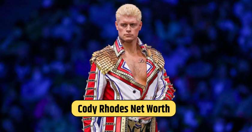 Cody Rhodes Net Worth