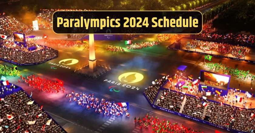 Paralympics 2024 Schedule